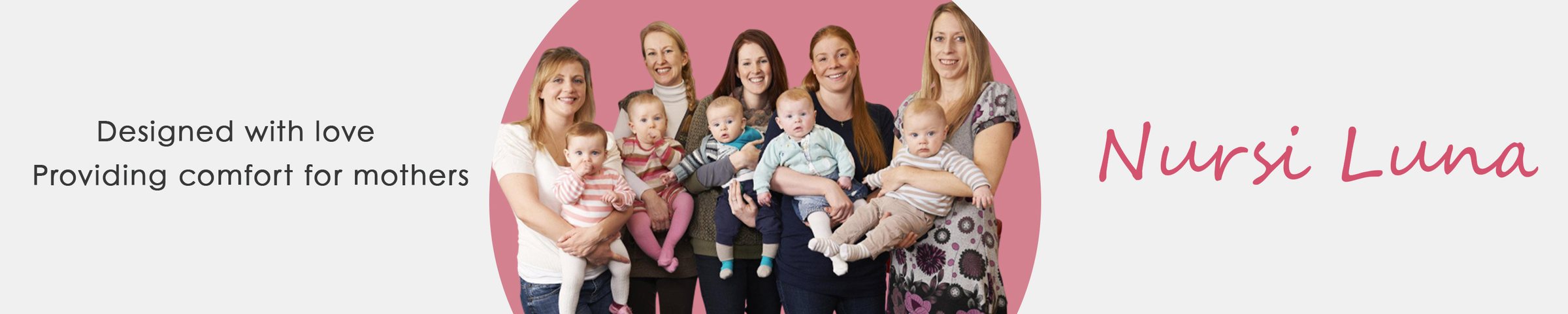 Nursi Luna — designed with love, providing comfort for mothers